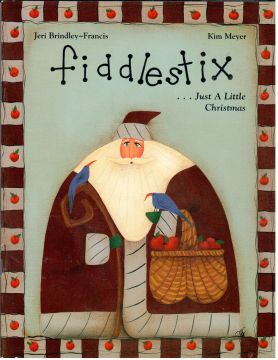 Fiddlestix Just A Little Christmas - Jeri Brindley  - OOP